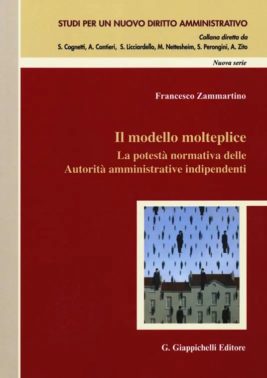 Il modello molteplice. La potestà normativa delle Autorità amministrative indipendenti Novità
