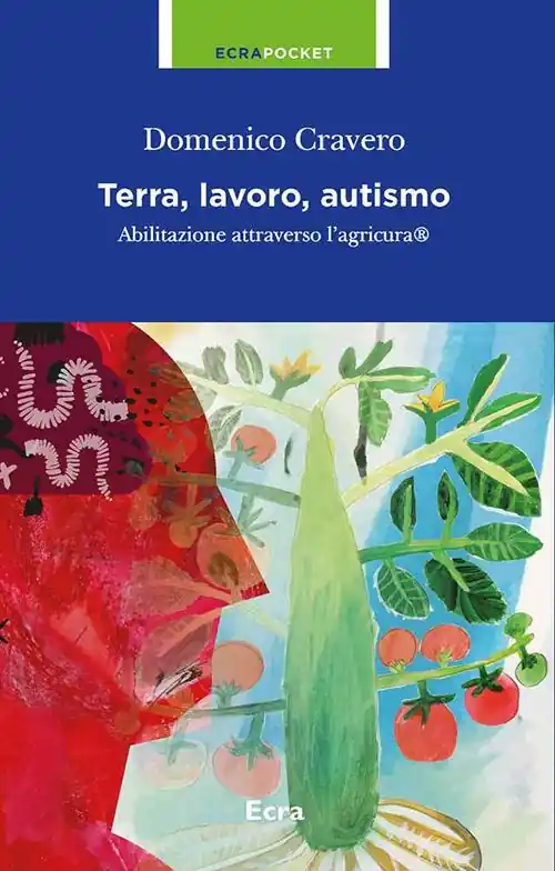 Terra, lavoro e autismo. Abilitazione attraverso l‘agricura Offerta Speciale