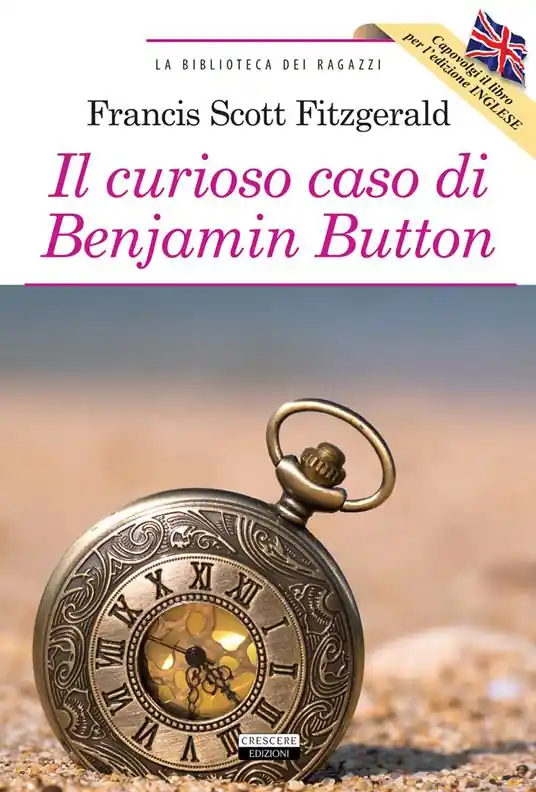 Spedito Oggi Il curioso caso di Benjamin Button-The curious case of Benjamin Button. Ediz. bilingue. Con Segnalibro