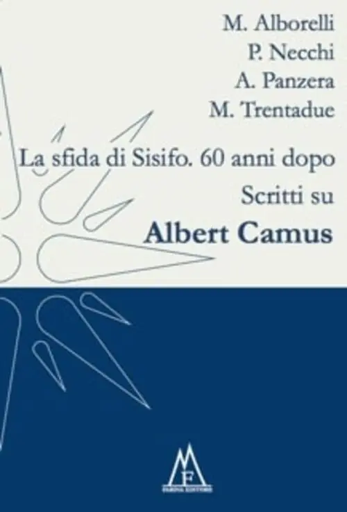 Compra Online La sfida di Sisifo. 60 anni dopo. Scritti su Albert Camus