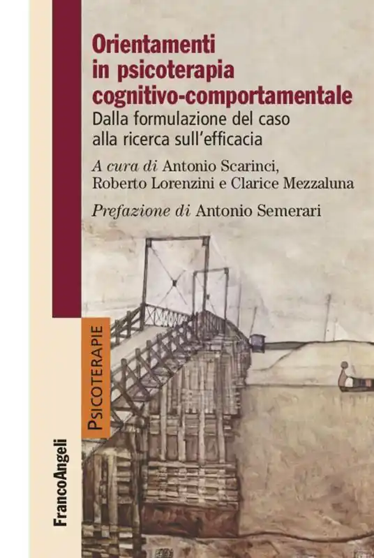 Orientamenti in psicoterapia cognitivo-comportamentale. Dalla formulazione del caso alla ricerca sull‘efficacia Compra Adesso