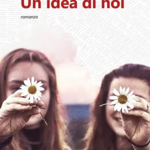 Popolare Un‘idea di noi