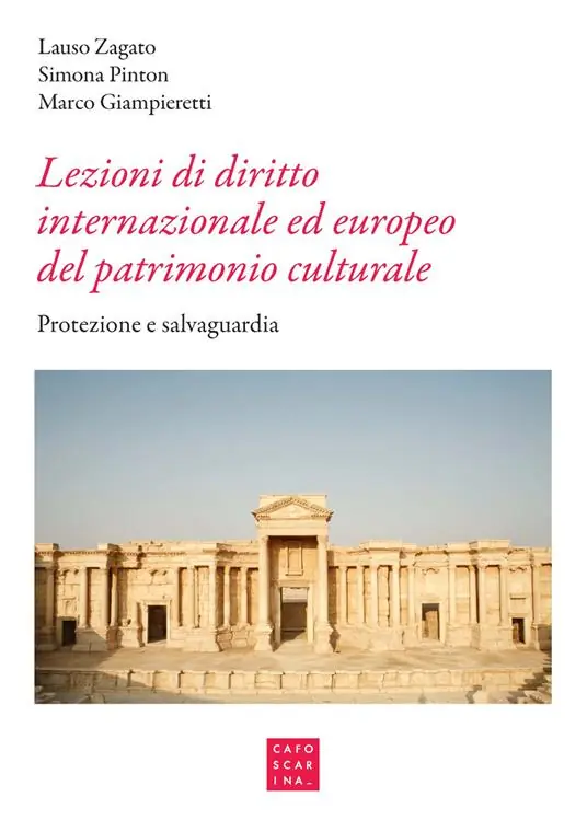 Lezioni di diritto internazionale ed europeo del patrimonio culturale. Protezione e salvaguardia Ordina Subito