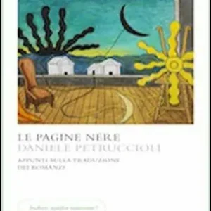 Professionale Le pagine nere. Appunti sulla traduzione dei romanzi