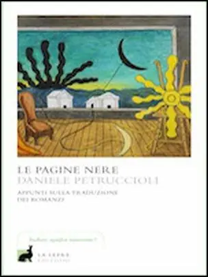 Professionale Le pagine nere. Appunti sulla traduzione dei romanzi