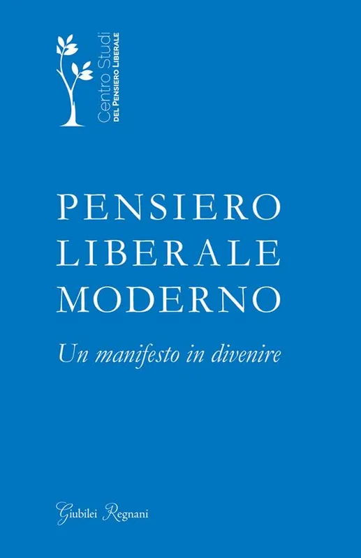 Pensiero liberale moderno. Un manifesto in divenire Promo Stagionale