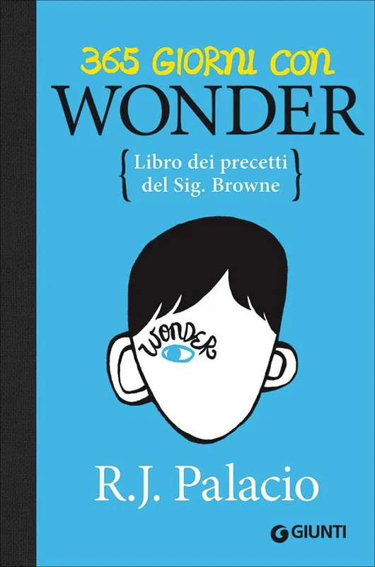365 giorni con Wonder. Libro dei precetti del Sig. Browne Offerta