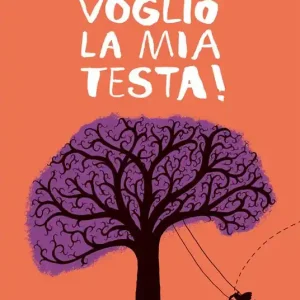 Voglio la mia testa! Ediz. illustrata Direttamente Dal Produttore