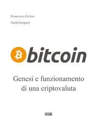 Sconto Bitcoin. Genesi e funzionamento di un criptovaluta