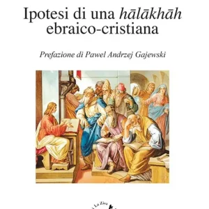 Promo Stagionale Ipotesi di una halakhah ebraico-cristiana