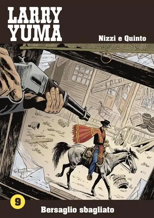 Bersaglio sbagliato. Larry Yuma. Vol. 9 Offerta Speciale