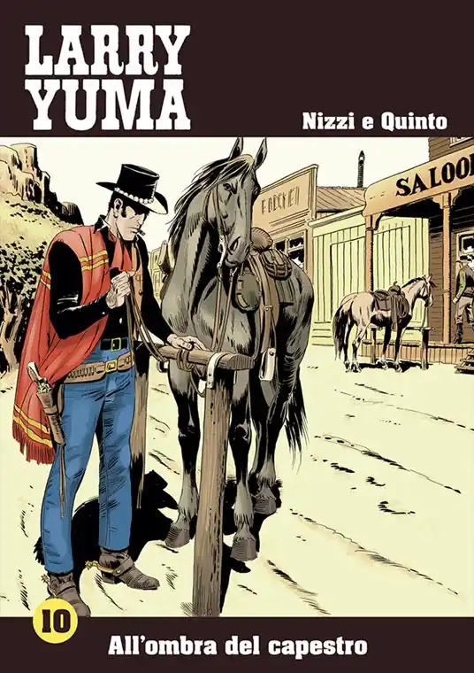 All‘ombra del capestro. Larry Yuma. Vol. 10 Non Perdere