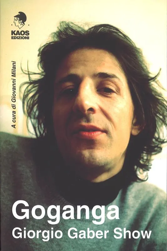 Compra Oggi Stesso Goganga. Giorgio Gaber show