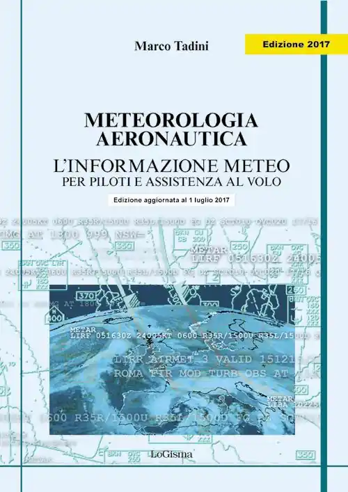 Saldi Meteorologia aeronautica. L‘informazione meteo per piloti e assistenza al volo