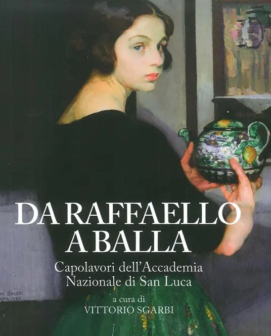 Acquista Ora Da Raffaello a Balla. Capolavori dell‘Accademia Nazionale di San Luca. Catalogo della mostra (Bard, 1 luglio 2017-7 gennaio 2018). Ediz. a colori