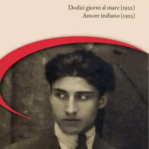 Ordina Subito Inediti Dodici giorni al mare (1922)-Amore indiano (1923)