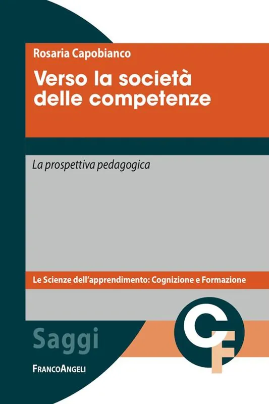 Spedito Oggi Verso la società delle competenze. La prospettiva pedagogica. Con quaderno didattico metacognitivo
