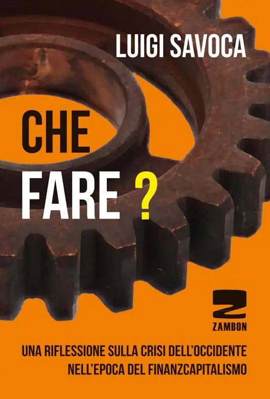 Spedizione Espresso Che fare? Una riflessione sulla crisi dell‘occidente nell‘epoca del finanzcapitalismo