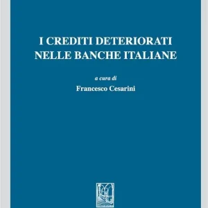Consegna Rapida I crediti deteriorati nelle banche italiane