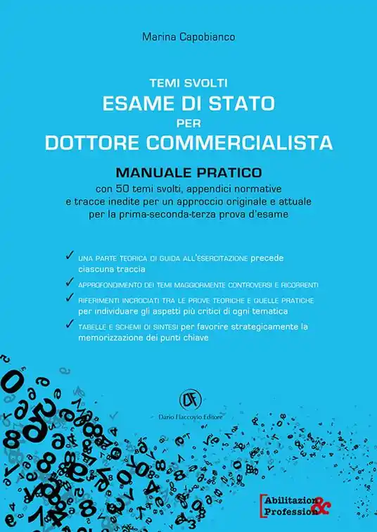 Subito Disponibile Temi svolti esami di stato commercialsta per dottore commercialista. Manuale pratico