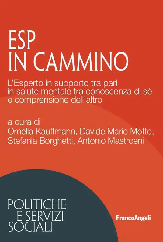 ESP in cammino. L‘Esperto in supporto tra pari in salute mentale tra conoscenza di sé e comprensione dell‘altro Promo Stagionale