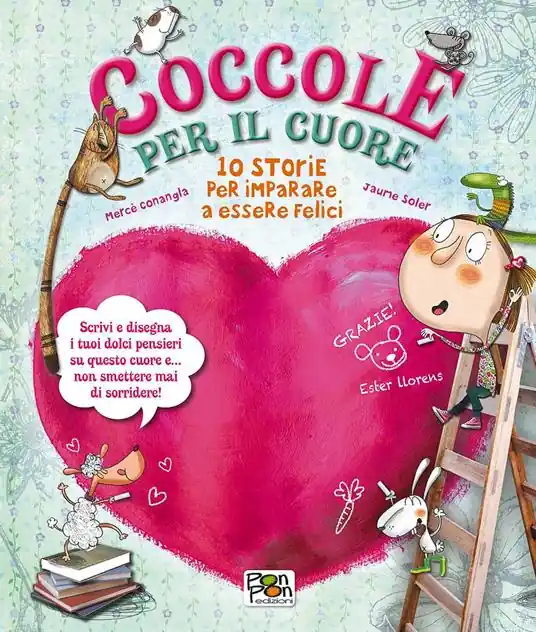 Occasione Coccole per il cuore. 10 storie per imparare a essere felici