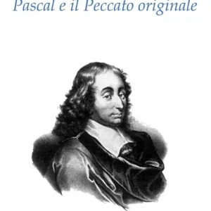 Occasione Pascal e il peccato originale