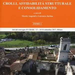 Professionale Ingegneria forense, crolli, affidabilità strutturale e consolidamento