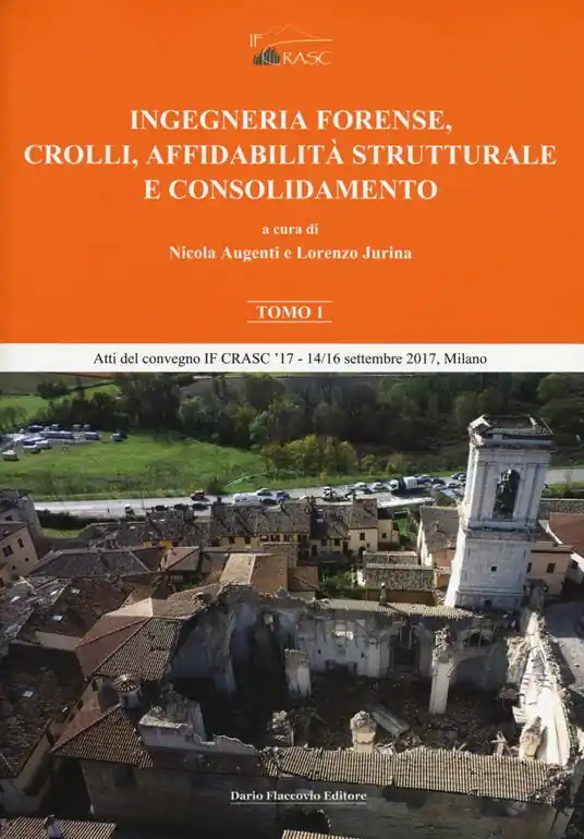 Professionale Ingegneria forense, crolli, affidabilità strutturale e consolidamento