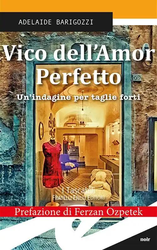 Prezzo Scontato Vico dell‘amor perfetto. Un‘indagine per taglie forti