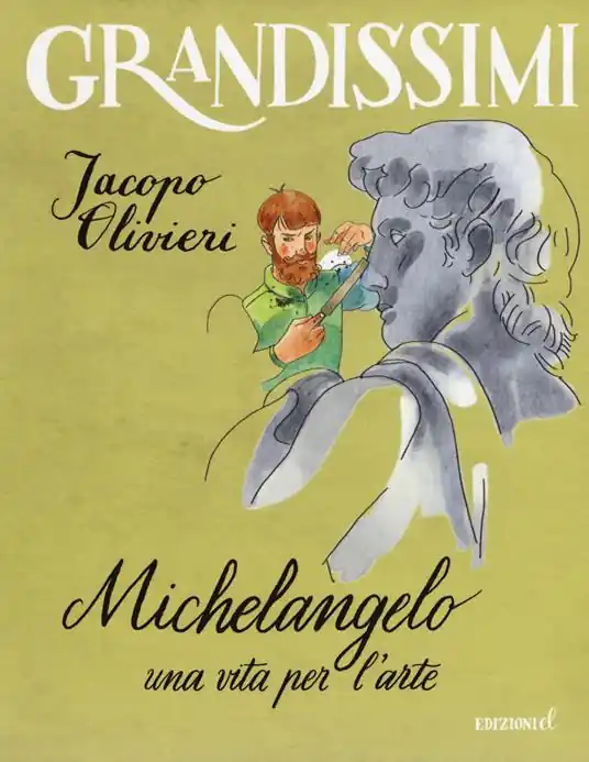 Michelangelo. Una vita per l‘arte. Ediz. a colori Economico