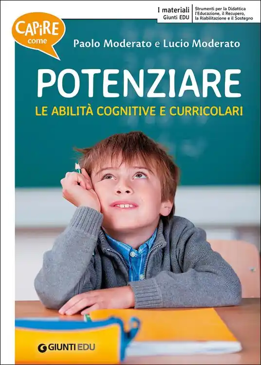 Capire come potenziare le abilità cognitive e curricolari Professionale