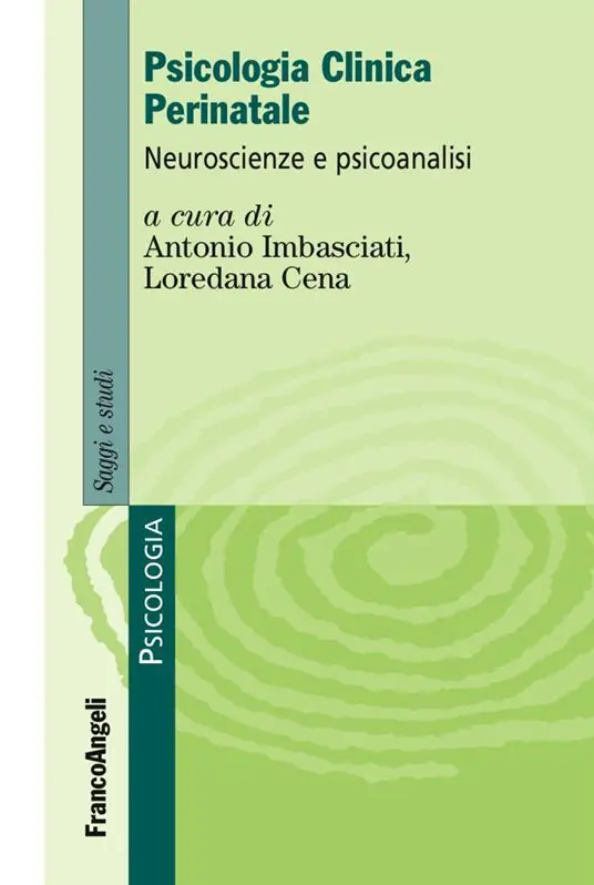 Reso Gratuito Psicologia clinica perinatale. Neuroscienze e psicoanalisi