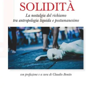 Compra Adesso L‘eco della solidità. La nostalgia del richiamo tra antropologia liquida e postumanesimo