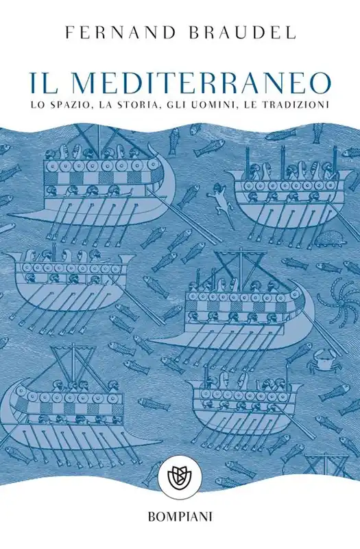 Il mediterraneo. Lo spazio, la storia, gli uomini, le tradizioni Prezzo Scontato