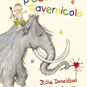 Il piccolo cavernicolo. Ediz. a colori Non Perdere