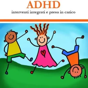 Nuova Collezione ADHD. Interventi integrati e presa in carico