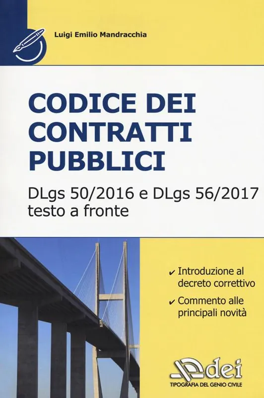 Offerta Codice dei contratti pubblici. Il Dlgs 50-2016 e il DLgs 56-2017