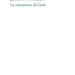 La tentazione di Gesù Miglior Prezzo