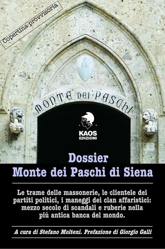 Compra Oggi Stesso Dossier Monte dei Paschi di Siena