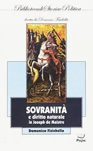 Soddisfatti O Rimborsati Sovranità e diritto naturale in Joseph de Maistre