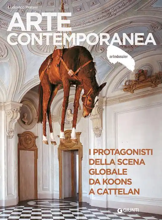Arte contemporanea. I protagonisti della scena globale da Koons a Cattelan Occasione Imperdibile