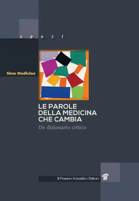 Le parole della medicina che cambia. Un dizionario critico Ordina Subito