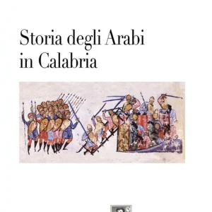 Storia degli arabi in Calabria Solo Oggi
