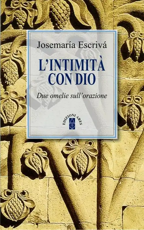 Offerta L‘intimità con Dio. Due omelie sull‘orazione. Nuova ediz.