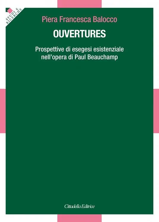 Ouvertures. Prospettive di esegesi esistenziale nell‘opera di Paul Beauchamp A Buon Prezzo
