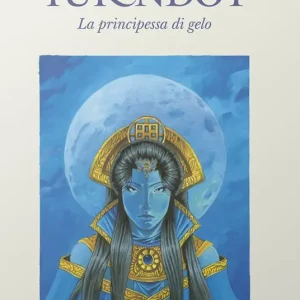 Turandot, la principessa di gelo Nuova Collezione