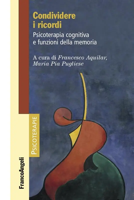 Soddisfatti O Rimborsati Condividere i ricordi. Psicoterapia cognitiva e funzioni della memoria