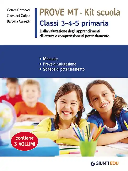Di Tendenza Prove MT 3-4-5. Kit scuola primaria. Manuale. Prove di valutazione. Schede di potenziamento. Per la scuola primaria classe 3 - 4 - 5
