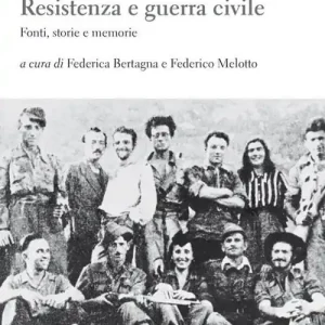 Resistenza e guerra civile. Fonti, storie e memorie Compra Oggi Stesso
